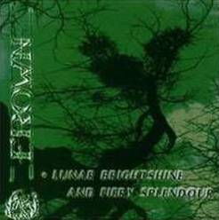 Frown : Lunar Brightshine and Fiery Splendour